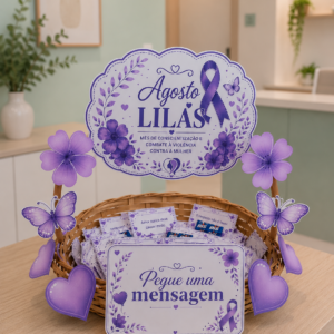 Cesta Agosto Lilás + Painel