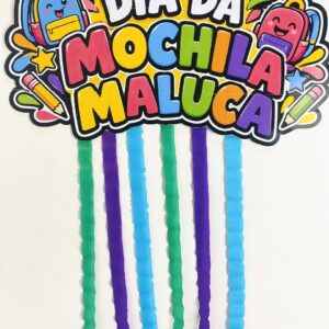 Kit Dia da Mochila Maluca