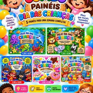 Combo Painéis Dia das Crianças